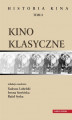 Okładka książki: Kino klasyczne. Historia kina, tom 2