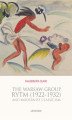 Okładka książki: The Warsaw Group Rytm (1922-32) and Modernist Classicism