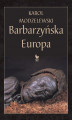 Okładka książki: Barbarzyńska Europa