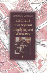 Okładka: Szemrane towarzystwo niegdysiejszej Warszawy
