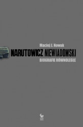Okładka: Narutowicz – Niewiadomski. Biografie równoległe