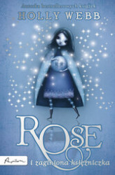 Okładka: Rose i zaginiona księżniczka