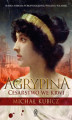 Okładka książki: Agrypina. Cesartwo we krwi