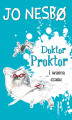 Okładka książki: Doktor Proktor (#2). Doktor Proktor i wanna czasu