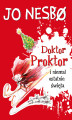 Okładka książki: Doktor Proktor (#5). Doktor Proktor i niemal ostatnie święta