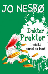 Okładka: Doktor Proktor i wielki napad na bank