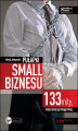 Okładka książki: Pułapki small biznesu. 133 mity, które niszczą Twoją firmę.