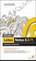 Okładka książki: Poczta Lotus Notes 8.5 PL. Niezbednik uzytkownika