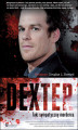 Okładka książki: Dexter. Taki sympatyczny morderca