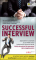 Okładka książki: Successful interview. Jak odnieść sukces podczas rozmowy kwalifikacyjnej w języku polskim i angielskim