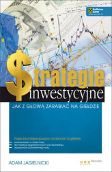 Okładka: Strategie inwestycyjne. Jak z głową zarabiać na giełdzie