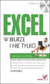 Okładka książki: Excel w biurze i nie tylko. Wydanie II