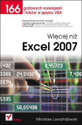 Okładka: Więcej niż Excel 2007. 166 gotowych rozwiązań i trików w języku VBA