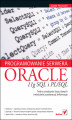 Okładka książki: Programowanie serwera Oracle 11g SQL i PL/SQL