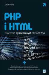 Okładka: PHP i HTML. Tworzenie dynamicznych stron WWW