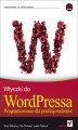Okładka książki: Wtyczki do WordPressa. Programowanie dla profesjonalistów