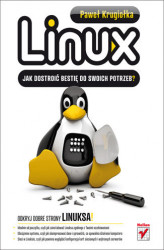 Okładka: Linux. Jak dostroić bestię do swoich potrzeb?