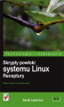 Okładka książki: Skrypty powłoki systemu Linux. Receptury