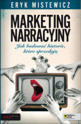 Okładka: Marketing narracyjny. Jak budować historie, które sprzedają