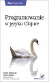 Okładka książki: Programowanie w języku Clojure