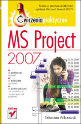 Okładka: MS Project 2007. Ćwiczenia praktyczne