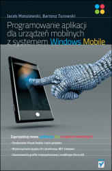 Okładka: Programowanie aplikacji dla urządzeń mobilnych z systemem Windows Mobile