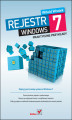Okładka książki: Rejestr Windows 7. Praktyczne przykłady