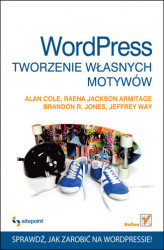 Okładka: WordPress. Tworzenie własnych motywów