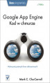 Okładka książki: Google App Engine. Kod w chmurze