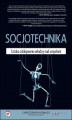 Okładka książki: Socjotechnika. Sztuka zdobywania władzy nad umysłami