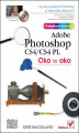 Okładka książki: Oko w oko z Adobe Photoshop CS4/CS4 PL