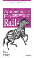 Okładka książki: Rails. Zaawansowane programowanie