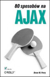 Okładka: 80 sposobów na Ajax