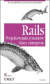 Okładka książki: Rails. Projektowanie systemów klasy enterprise