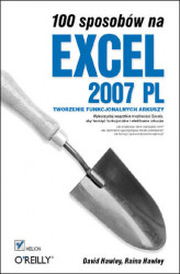 Okładka: 100 sposobów na Excel 2007 PL. Tworzenie funkcjonalnych arkuszy