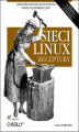 Okładka książki: Sieci Linux. Receptury
