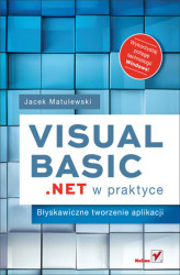Okładka: Visual Basic .NET w praktyce. Błyskawiczne tworzenie aplikacji