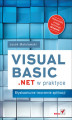 Okładka książki: Visual Basic .NET w praktyce. Błyskawiczne tworzenie aplikacji