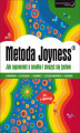 Okładka książki: Metoda Joyness. Jak zapomnieć o smutku i cieszyć się życiem
