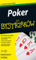 Okładka książki: Poker dla bystrzaków
