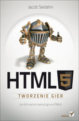 Okładka: HTML5. Tworzenie gier