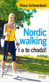 Okładka książki: Nordic walking. I o to chodzi!