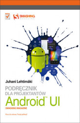 Okładka: Android UI. Podręcznik dla projektantów. Smashing Magazine