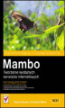 Okładka książki: Mambo. Tworzenie wydajnych serwisów internetowych