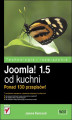 Okładka książki: Joomla! 1.5 od kuchni. Ponad 130 przepisów!