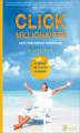 Okładka książki: Click Millionaires, czyli internetowi milionerzy. E-biznes na twoich zasadach