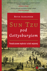 Okładka: Sun Tzu pod Gettysburgiem. Ponadczasowe mądrości sztuki wojennej