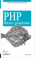 Okładka książki: PHP. Wzorce projektowe