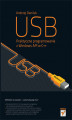 Okładka książki: USB. Praktyczne programowanie z Windows API w C++. Wydanie II