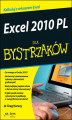 Okładka książki: Excel 2010 PL dla bystrzaków